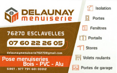 Delaunay Menuiserie Menuisier à Esclavelles