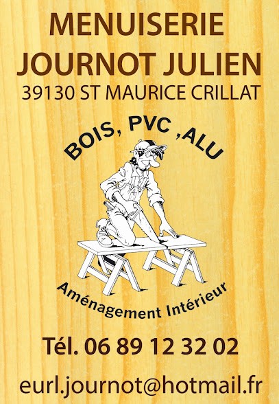 Menuiserie Journot, Menuisier à Saint-Maurice-Crillat