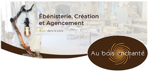 Au Bois Enchante, Menuisier à Bellegarde-en-Forez