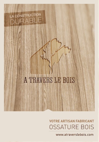 A TRAVERS LE BOIS, Charpentier à La Plaine-sur-Mer