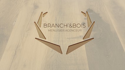 Branch’&Bois, Menuisier à Lunel-Viel