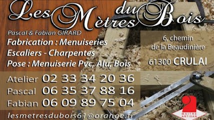 Menuiserie Les Mètres Du Bois - Pascal & Fabian Girard, Menuisier à Crulai