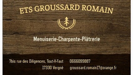 ETS Romain Groussard – Menuiserie – Charpente – Plâtrerie Sèche, Menuisier à Vergné