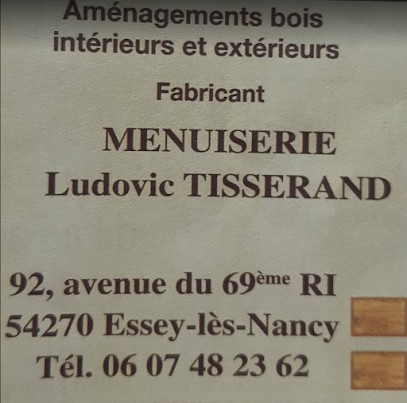 Menuiserie Tisserand Ludovic, Menuisier à Essey-lès-Nancy