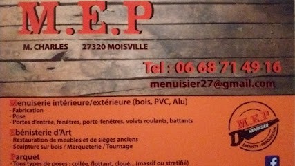 M.E.P Menuisier. Ebéniste. Parqueteur, Menuisier à Moisville